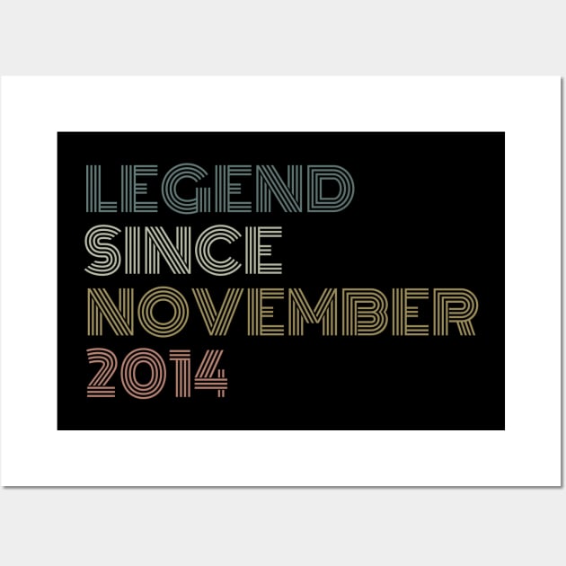 Legend Since November 2014 Wall Art by CoubaCarla